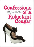 Confessions of a Reluctant Cougar cover